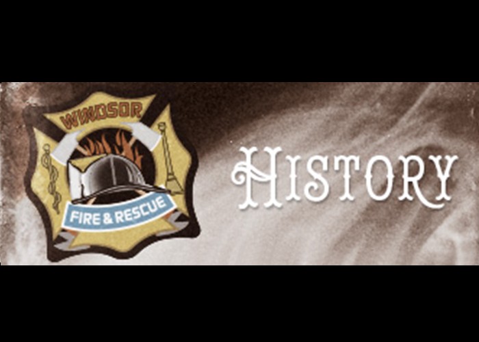 A Brief History of Firefighting Windsor Fire & Rescue Services
